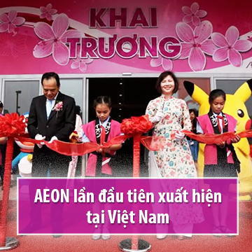 aeon-lan-dau-tien-xuat-hien-tai-viet-nam