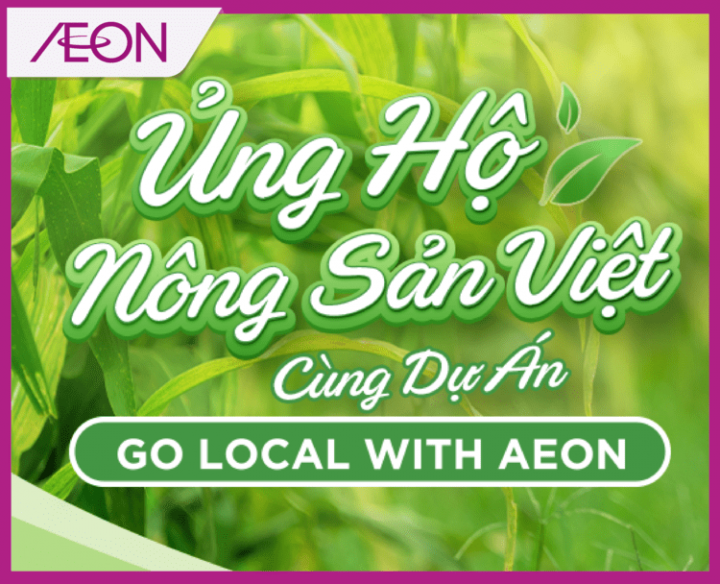 CÙNG AEON ỦNG HỘ NÔNG SẢN VIỆT