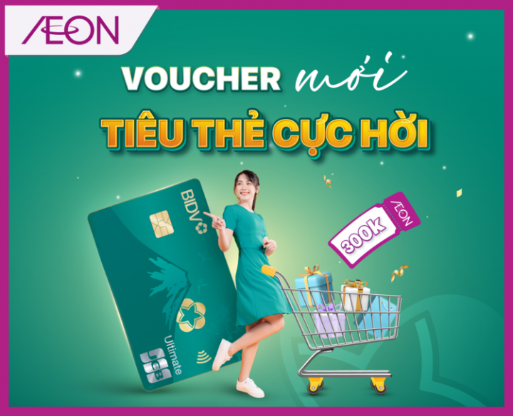 VOUCHER 300.000Đ DÀNH TẶNG CHỦ THẺ BIDV JCB ULTIMATE