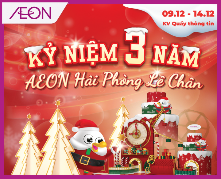 KỶ NIỆM 3 NĂM AEON HẢI PHÒNG LÊ CHÂN​