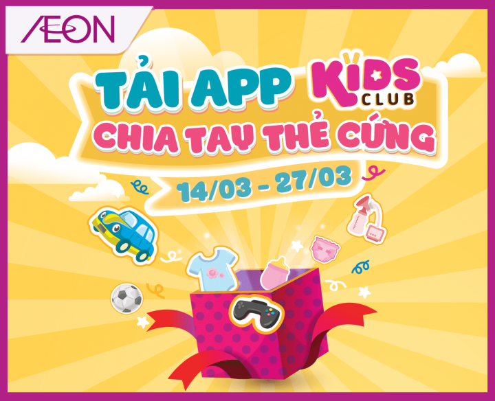 TẢI APP KIDS CLUB NHẬN NGAY QÙA TẶNG