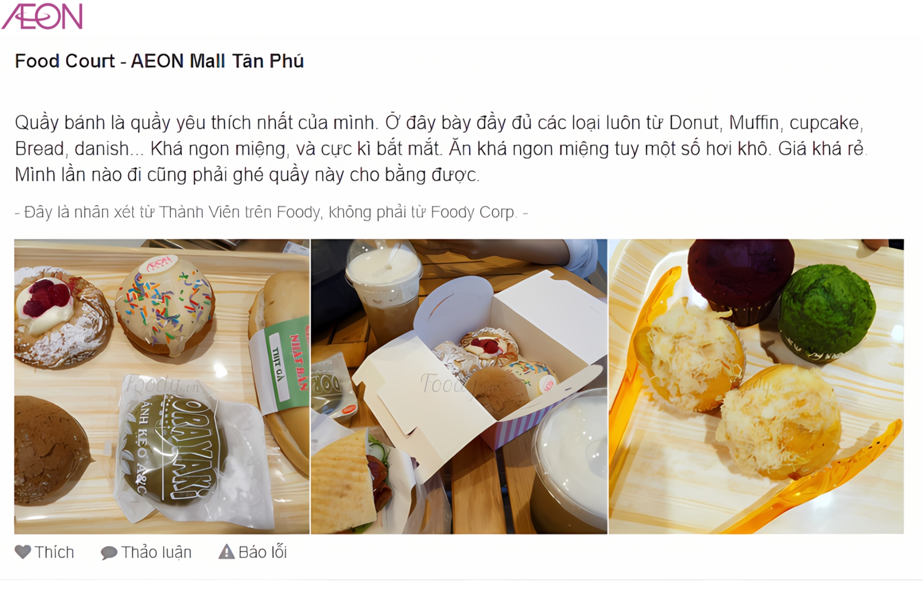 Các món bánh ở AEON luôn được thực khách đánh giá cao về hương vị (Nguồn ảnh Foody)