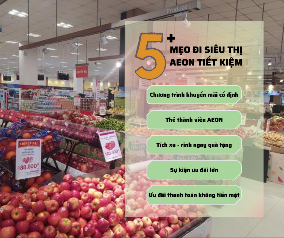 Bật mí mẹo giúp bạn tiết kiệm khi đi mua sắm ở TTBHTH & Siêu thị AEON