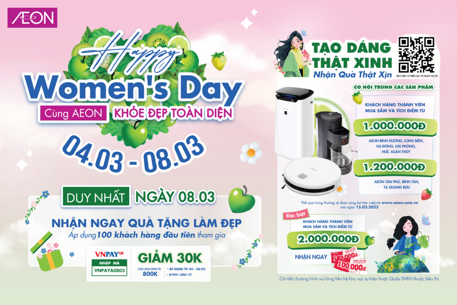 HAPPY WOMEN'S DAY - CÙNG AEON KHOẺ ĐẸP TOÀN DIỆN