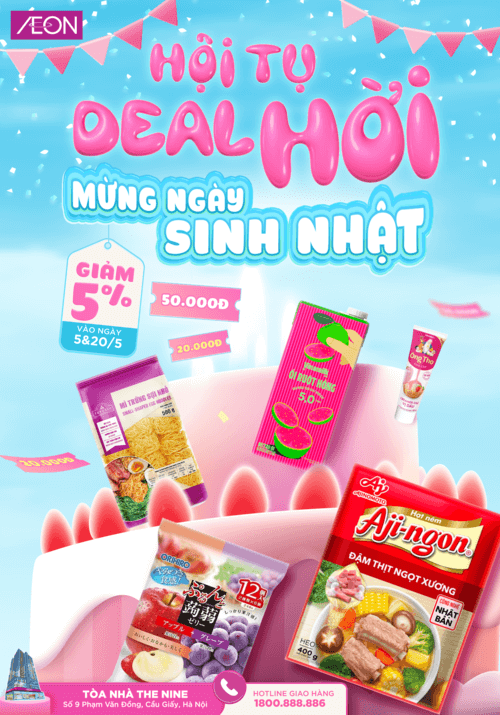HỘI TỤ DEAL HỜI - MỪNG SINH NHẬT AEON THE NINE