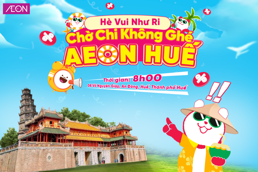 AEON HUẾ ĐÓN SALE HÈ THẦN TỐC