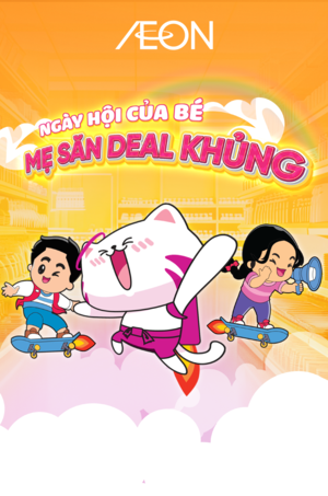 NGÀY HỘI CỦA BÉ, MẸ SĂN DEAL KHỦNG