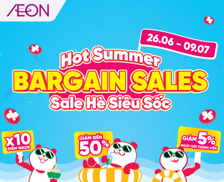 HOT SUMMER BARGAIN SALES – SALE HÈ SIÊU SỐC