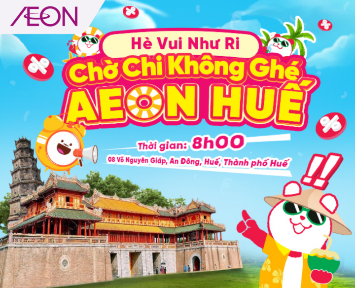 AEON HUẾ  ĐÓN SALE HÈ THẦN TỐC
