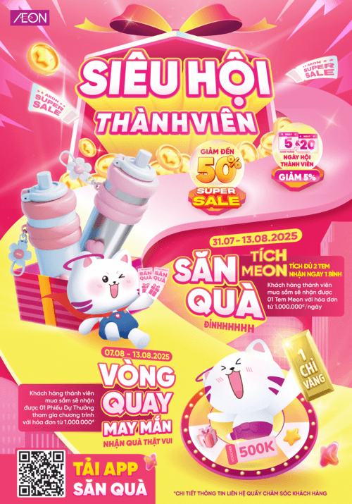 SIÊU HỘI THÀNH VIÊN – ƯU ĐÃI LIÊN HOÀN 31.07 – 13.08.2025
