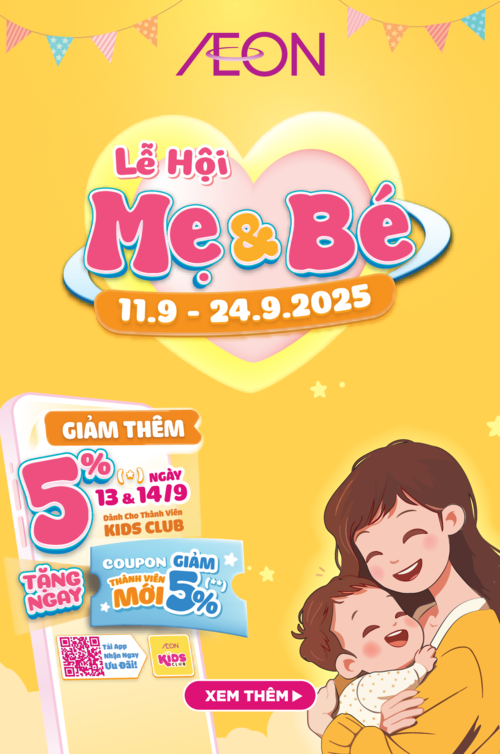 LỄ HỘI MẸ & BÉ 11.09 - 24.09.2025