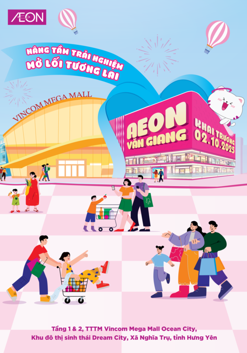 KHAI TRƯƠNG AEON VĂN GIANG: NÂNG TẦM TRẢI NGHIỆM – MỞ LỐI TƯƠNG LAI