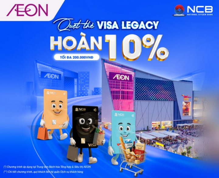 QUẸT THẺ VISA LEGACY NCB HOÀN 10%