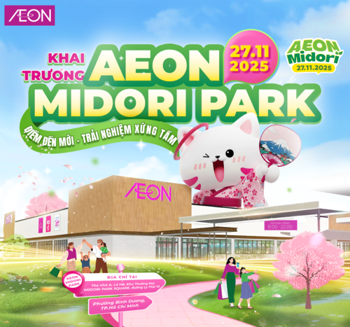 AEON MIDORI OPENING 27.11.2025 - ĐIỂM ĐẾN MỚI, TRẢI NGHIỆM XỨNG TẦM