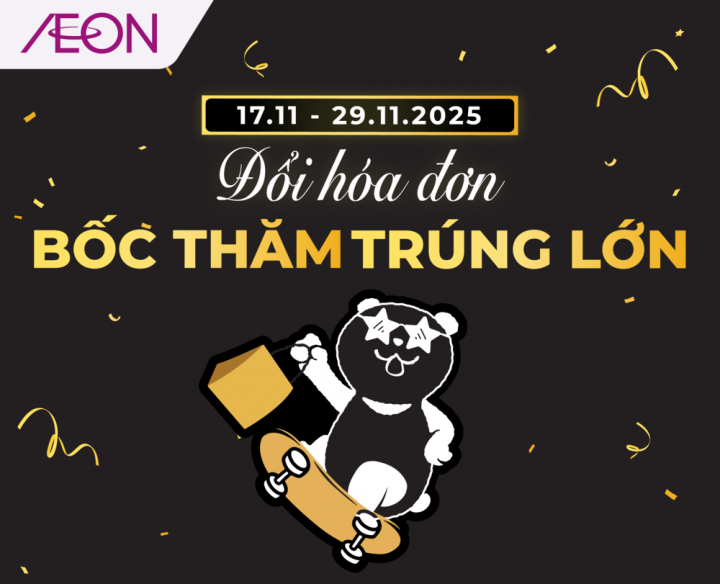 CHƯƠNG TRÌNH ĐỔI HOÁ ĐƠN BỐC THĂM TRÚNG LỚN