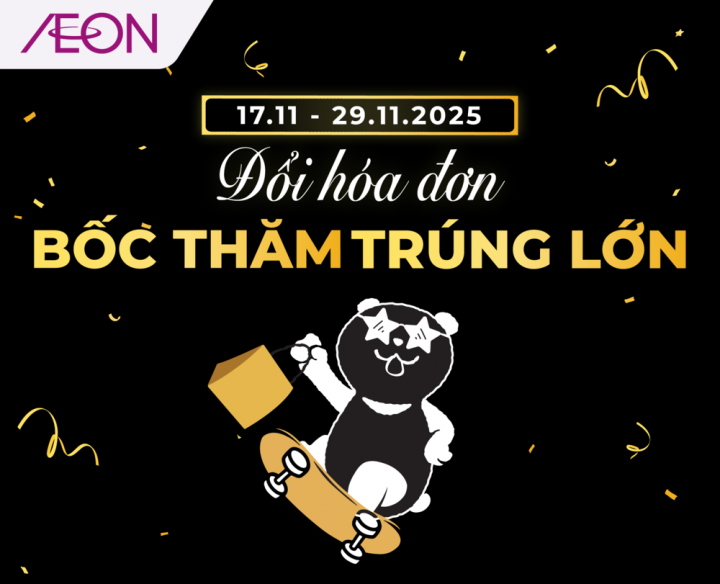 CHƯƠNG TRÌNH ĐỔI HOÁ ĐƠN BỐC THĂM TRÚNG LỚN