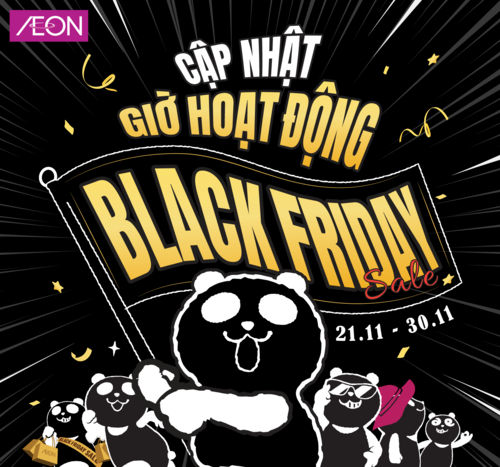 GIỜ MỞ CỬA BLACK FRIDAY 21.11 - 30.11.2025
