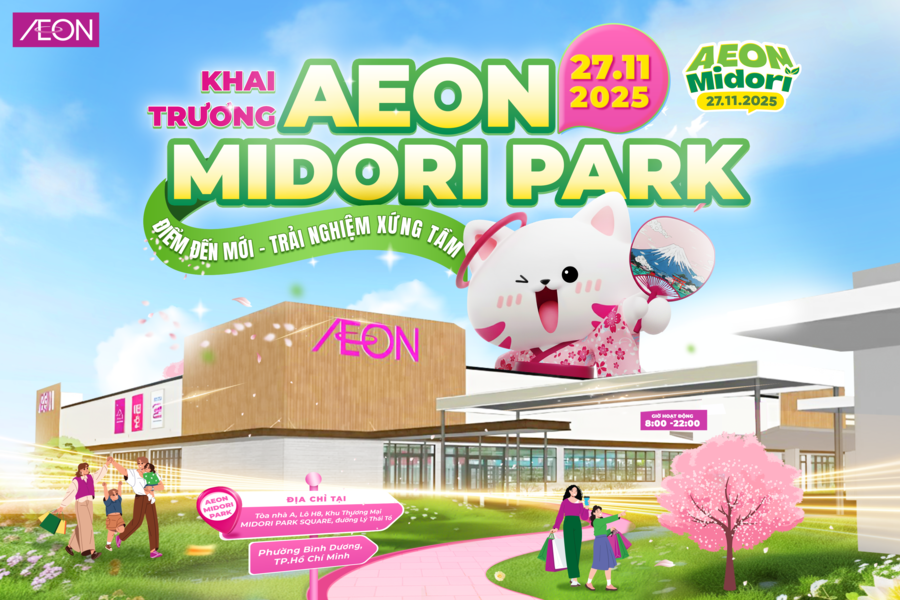 AEON MIDORI OPENING 27.11.2025 - ĐIỂM ĐẾN MỚI, TRẢI NGHIỆM XỨNG TẦM