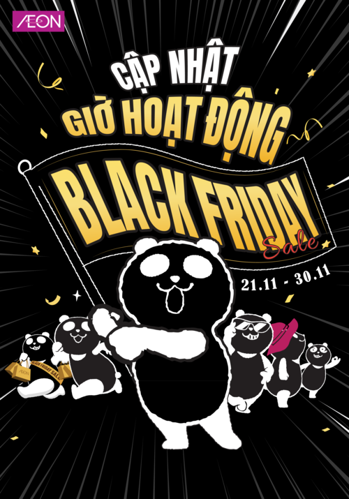 GIỜ MỞ CỬA BLACK FRIDAY 21.11 - 30.11.2025
