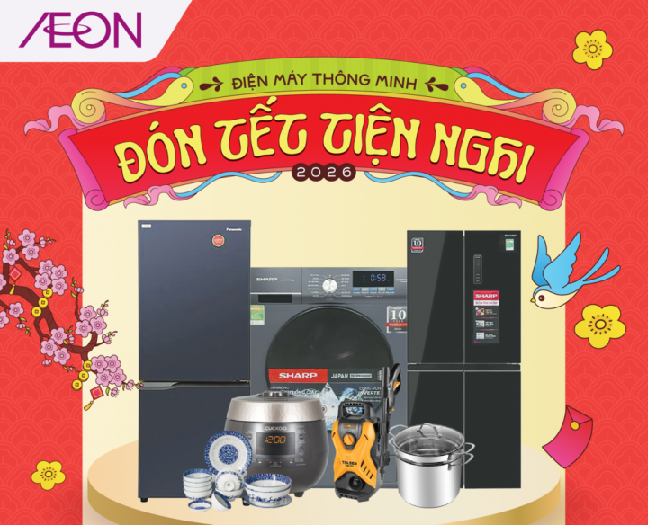 TRANG TRÍ NHÀ CỬA TẾT 2026 CÙNG AEON
