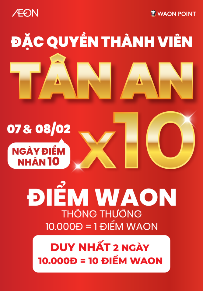 ĐẶC QUYỀN THÀNH VIÊN – AEON TÂN AN