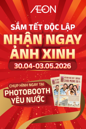 SẮM TẾT ĐỘC LẬP - NHẬN NGAY ẢNH XINH 30.04-03.05.2026