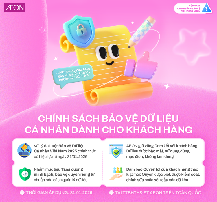 THÔNG BÁO VÀ THỎA THUẬN VỀ XỬ LÝ DỮ LIỆU CÁ NHÂN VÀ QUY TẮC BẢO VỆ THÔNG TIN CỦA NGƯỜI TIÊU DÙNG