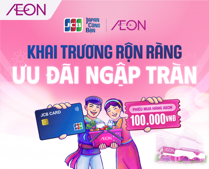 AEON ĐÀ NẴNG THANH KHÊ – ƯU ĐÃI KHI THANH TOÁN THẺ JCB
