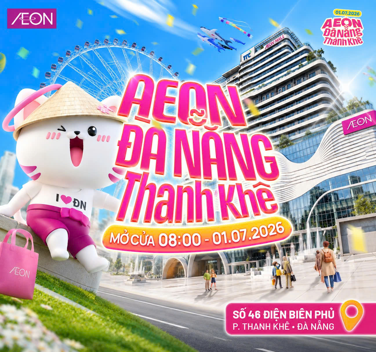 AEON ĐÀ NẴNG THANH KHÊ OPENING – 01.07.2026