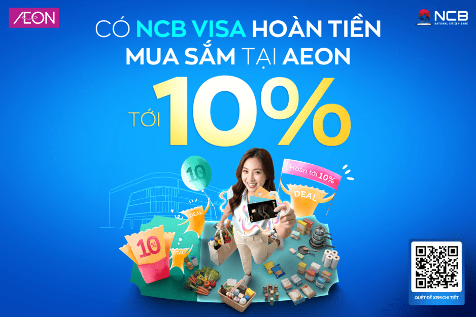 ƯU ĐÃI HOÀN TIỀN THẺ TÍN DỤNG QUỐC TẾ NCB VISA