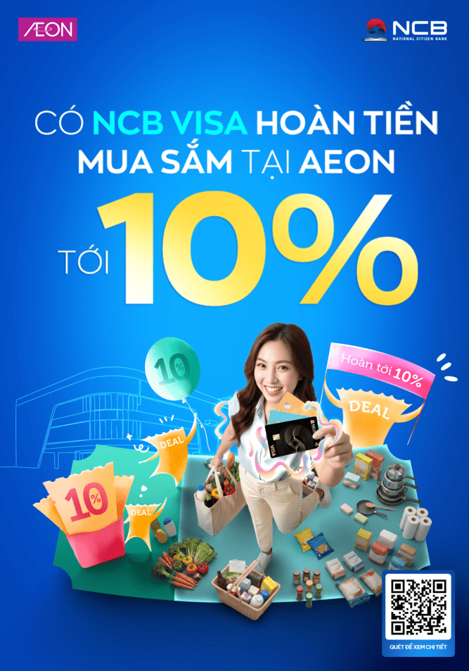 ƯU ĐÃI HOÀN TIỀN THẺ TÍN DỤNG QUỐC TẾ NCB VISA