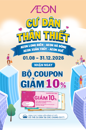 CHƯƠNG TRÌNH CƯ DÂN THÂN THIẾT TỪ 01.08 - 31.12.2026