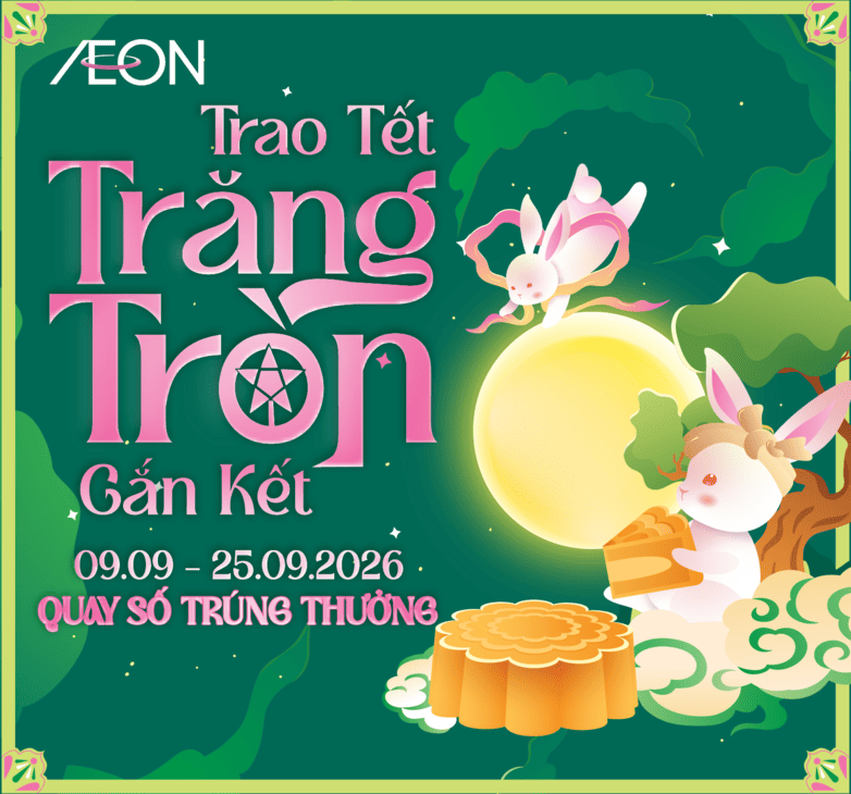 TRAO TẾT TRĂNG TRÒN GẮN KẾT 09.09 – 25.09.2026