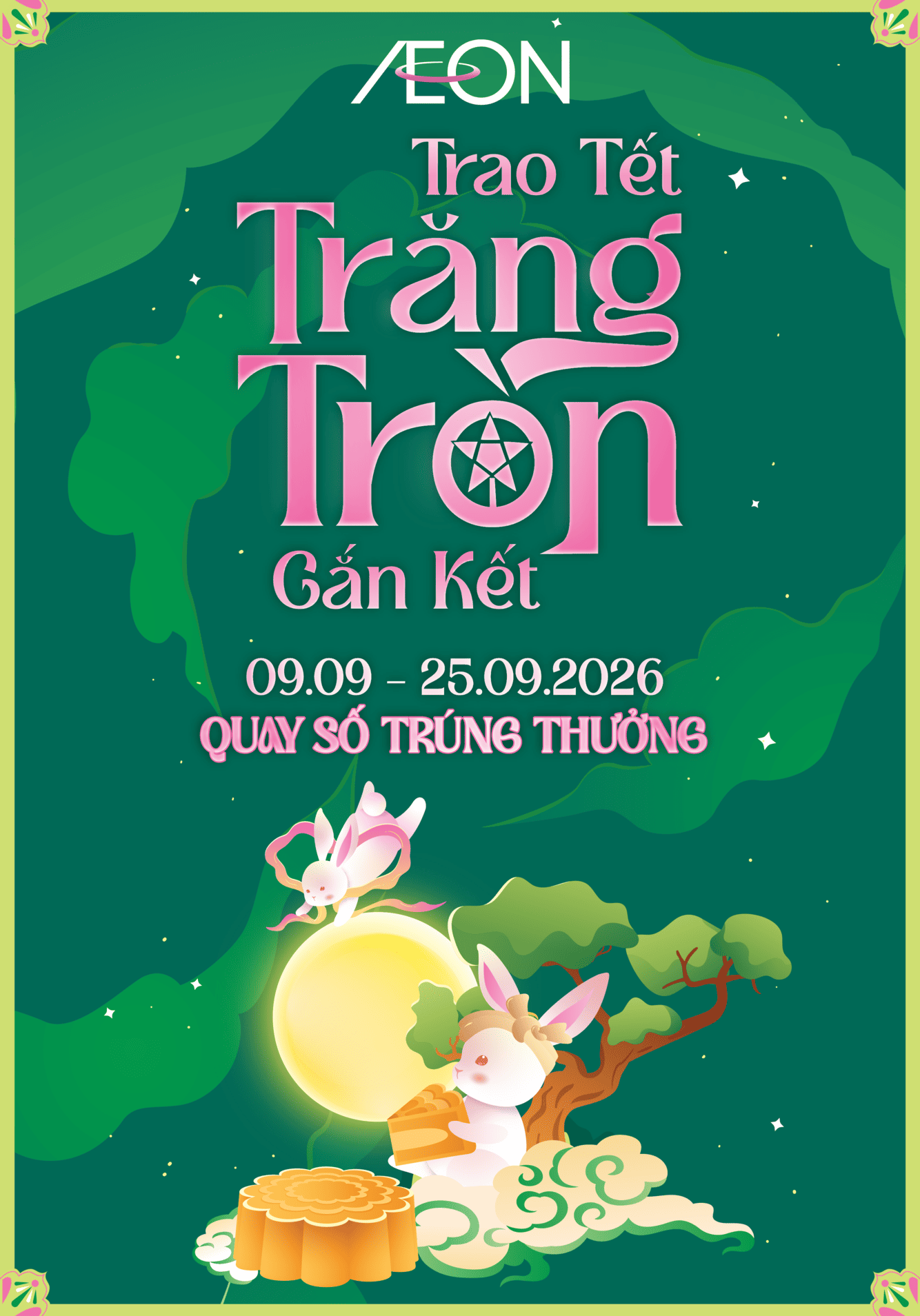 TRAO TẾT TRĂNG TRÒN GẮN KẾT 09.09 – 25.09.2026