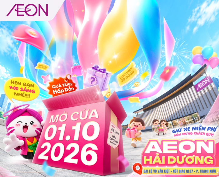 KHAI TRƯƠNG AEON HẢI DƯƠNG – CHẤT NHẬT GIAO HOÀ – VẠN SẮC XỨ ĐÔNG